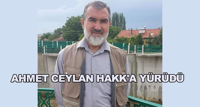 Ahmet Ceylan Hakk'a Yürüdü