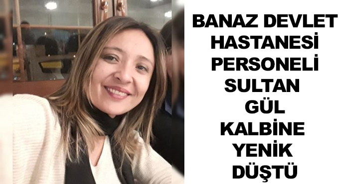 Banaz Devlet Hastanesi Personeli Sultan Gül Kalbine Yenik Düştü