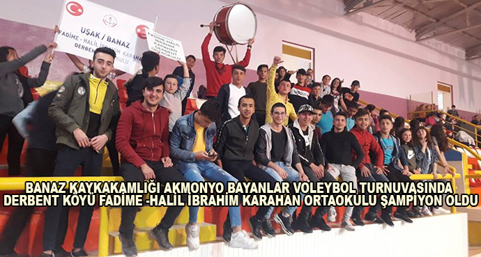 Banaz Kaykakamlığı Akmonyo Bayanlar Voleybol Turnuvasında Derbent Köyü Fadime -Halil İbrahim Karahan Ortaokulu Şampiyon Oldu	