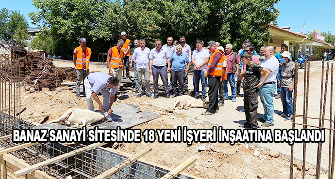 Banaz Sanayi Sitesinde 18 Yeni İşyeri İnşaatına Başlandı