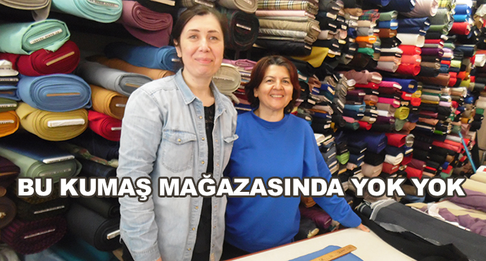 Bu Kumaş Mağazasında Yok Yok