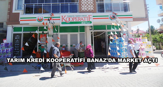 Tarım Kredi Kooperatifi Banaz'da Market Açtı