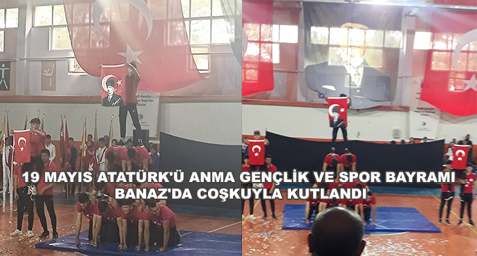 19 Mayıs Atatürk'ü Anma Gençlik Ve Spor Bayramı Banaz'da Coşkuyla Kutlandı