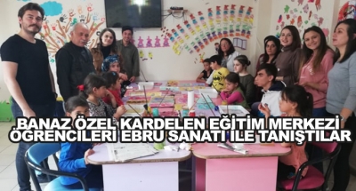 Banaz Özel Kardelen Eğitim Merkezi Öğrencileri Ebru Sanatı İle Tanıştılar