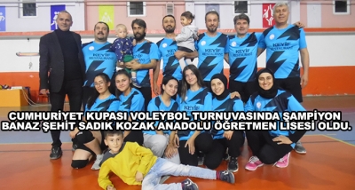Cumhuriyet Kupası Voleybol Turnuvasında Şampiyon Banaz Şehit Sadık Kozak Anadolu Öğretmen Lisesi Oldu.