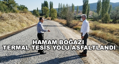 Hamam Boğazı Termal Tesis Yolu Asfaltlandı