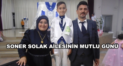 Soner Solak Ailesinin Mutlu Günü