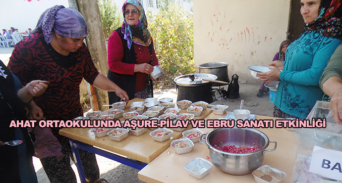 Ahat Ortaokulunda Aşure-Pilav Ve Ebru Sanatı Etkinliği