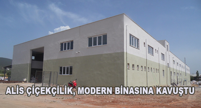 Alis Çiçekçilik, Modern Binasına Kavuştu