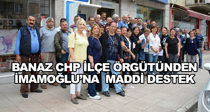  Banaz Chp İlçe Örgütünden İmamoğlu’na  Maddi Destek