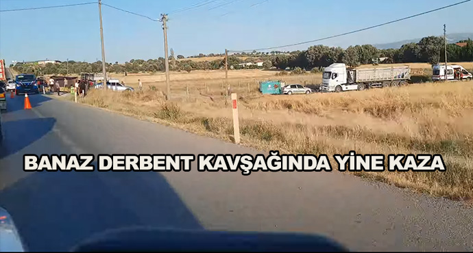 Banaz Derbent Kavşağında Yine Kaza