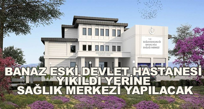 Banaz Eski Devlet Hastanesi Yıkıldı Yerine Sağlık Merkezi Yapılacak