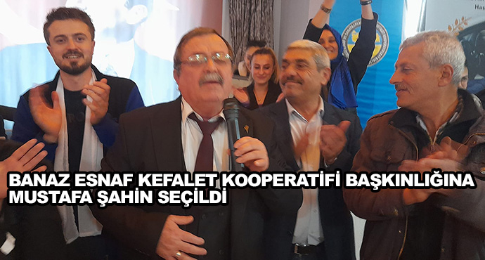 Banaz Esnaf Kefalet Kooperatifi Başkınlığına Mustafa Şahin Seçildi