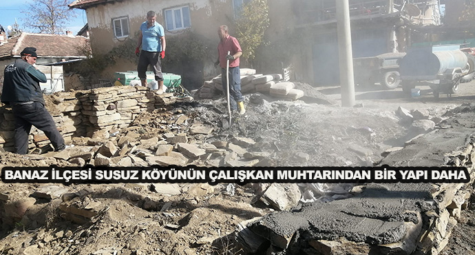 Banaz İlçesi Susuz Köyünün Çalışkan Muhtarından Bir Yapı Daha