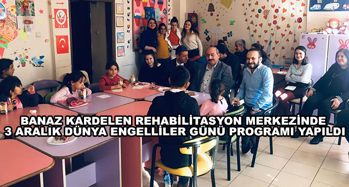 Banaz Kardelen Rehabilitasyon Merkezinde 3 Aralık Dünya Engelliler Günü Programı Yapıldı