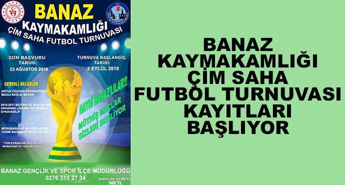 Banaz Kaymakamlı Çim Saha Futbol Turnuvası Kayıtları Başlıyor