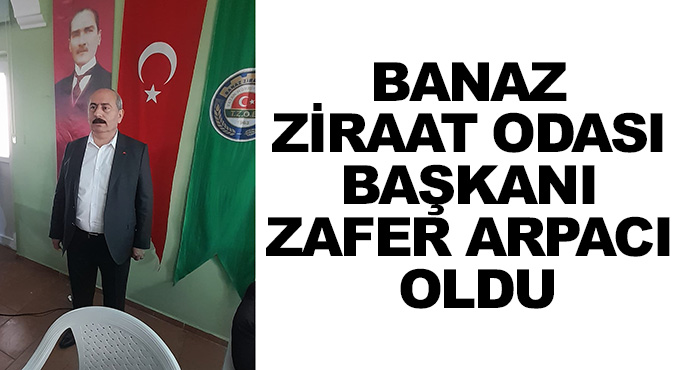 Banaz Ziraat Odası Başkanı Zafer Arpacı Oldu