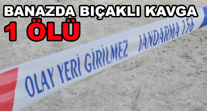 Banazda Bıçaklı Kavga 1 Ölü