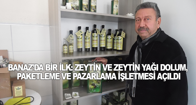 Banaz’da Bir İlk: Zeytin Ve Zeytin Yağı Dolum, Paketleme Ve Pazarlama İşletmesi Açıldı