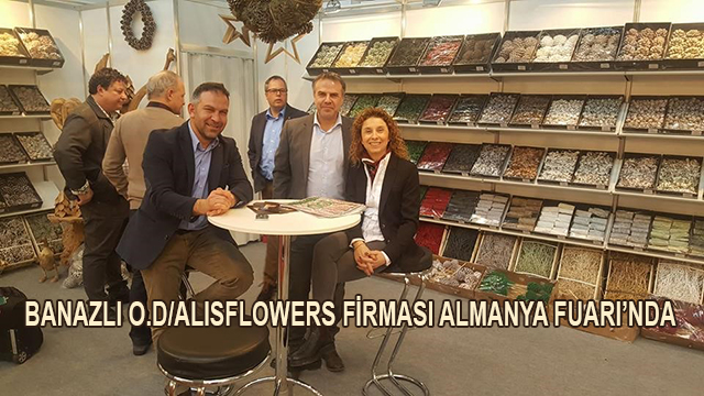 Banazlı O.D/Alısflowers Firması Almanya Fuarı’nda