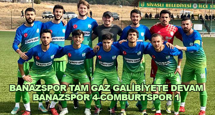 Banazspor Tam Gaz Galibiyete Devam-Banazspor 4-Comburtspor 1