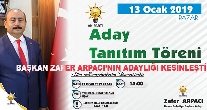 Başkan Zafer Arpacı’nın Adaylığı Kesinleşti