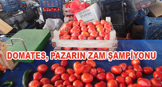 Domates, Pazarın Zam Şampiyonu