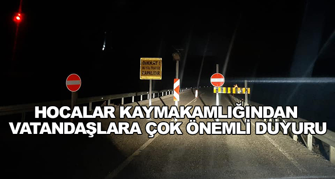 Hocalar Kaymakamlığından Vatandaşlara Çok Önemli Duyuru