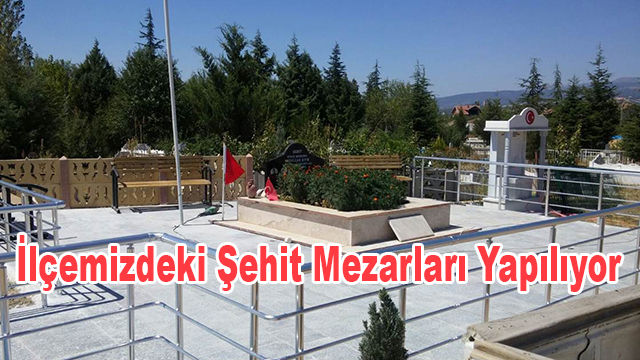 İlçemizdeki Şehit Mezarları Yapılıyor