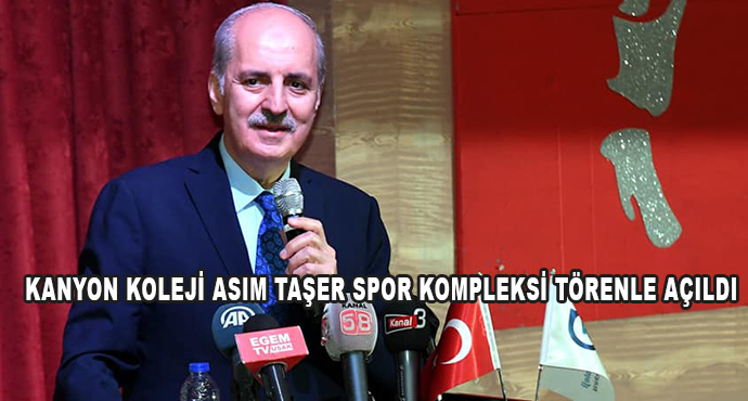  Kanyon Koleji Asım Taşer Spor Kompleksi Törenle Açıldı