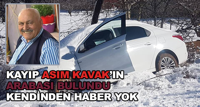 Kayıp Asım Kavak’ın Arabası Bulundu Kendinden Haber Yok