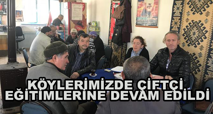 Köylerimizde Çiftçi Eğitimlerine Devam Edildi