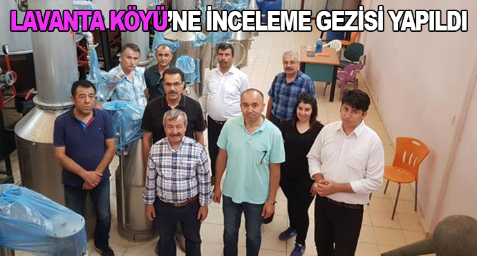 Lavanta Köyü'ne İnceleme Gezisi Yapıldı