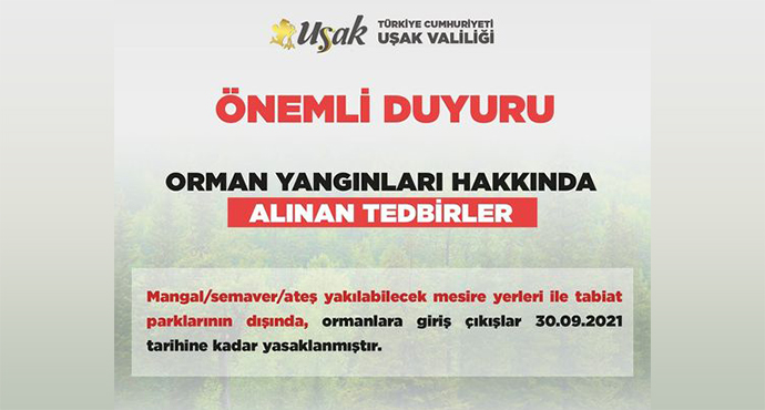 Ormanlara Giriş ve Çıkış 30.09.02021 Tarihine Kadar Yasaklanmıştır