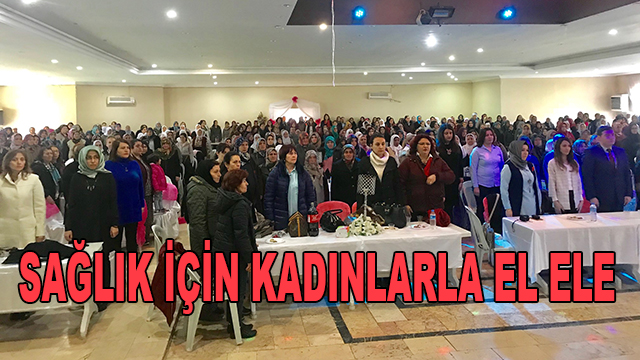 Sağlık İçin Kadınlarla El Ele