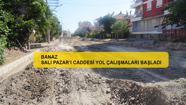 Salı Pazar’ı caddesinin yolu yapılmaya başladı