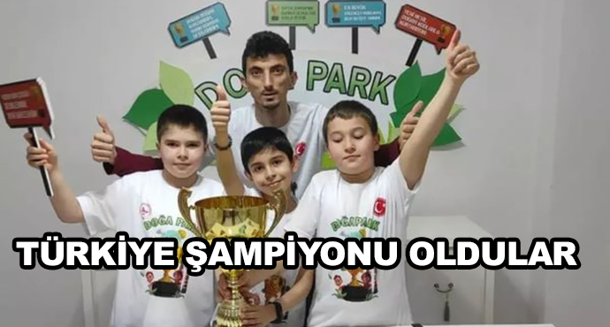 Türkiye Şampiyonu Oldular
