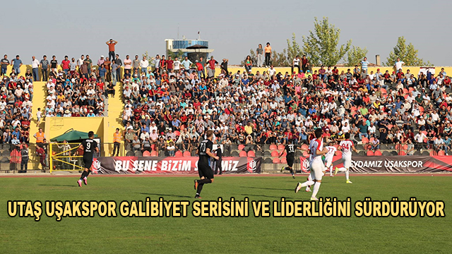 Utaş Uşakspor Galibiyet Serisini Ve Liderliğini Sürdürüyor