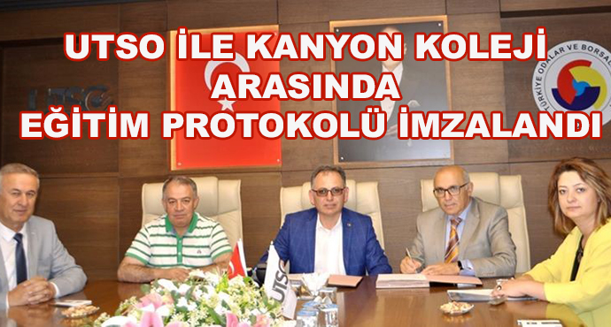 Utso İle Kanyon Koleji Arasında Eğitim Protokolü İmzalandı