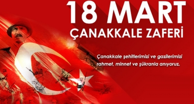 18 Mart Çanakkale Zaferini Kutluyor, Başta Gazi Mustafa Kemal Paşa Olmak Üzere Tüm Şehitlerimizi Rahmetle Anıyoruz. Mekanları Cennet Olsun