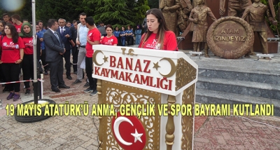 19 Mayıs Atatürk’ü Anma, Gençlik Ve Spor Bayramı Kutlandı