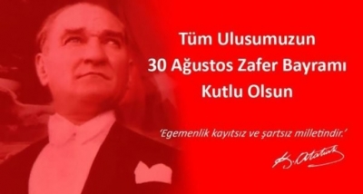 30 Ağustos’un Önemi…