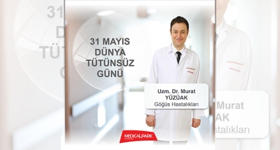 31 Mayıs Dünya Tütünsüz Günü