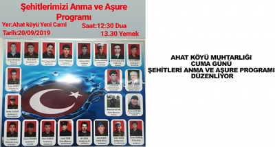 Ahat Köyü Muhtarlığı Cuma Günü Şehitleri Anma ve Aşure Programı Düzenliyor