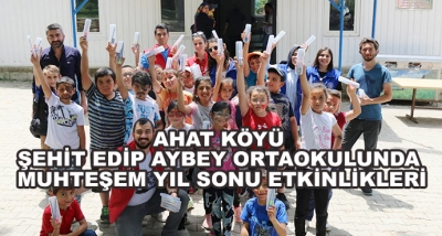 Ahat Köyü Şehit Edip Aybey Ortaokulunda Muhteşem Yıl Sonu Etkinlikleri