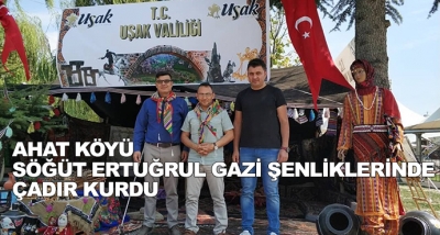 Ahat Köyü  Söğüt Ertuğrul Gazi Şenliklerinde Çadır Kurdu