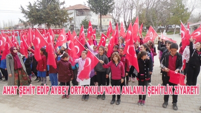 Ahat Şehit Edip Aybey Ortaokulu’ndan Anlamlı Şehitlik Ziyareti