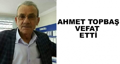 Ahmet Topbaş Vefat Etti