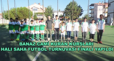 Banaz Cami Kuran Kursları Halı Saha Futbol Turnuvası Finali Yapıldı