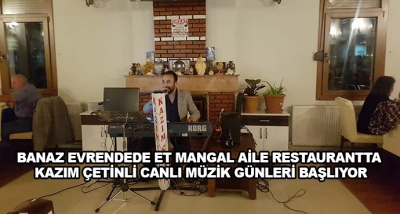 Banaz Evrendede Et Mangal Aile Restaurantta Kazım Çetinli Canlı Müzik Günleri Başlıyor